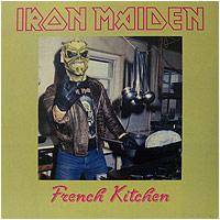 Iron Maiden (UK-1) : French Kitchen